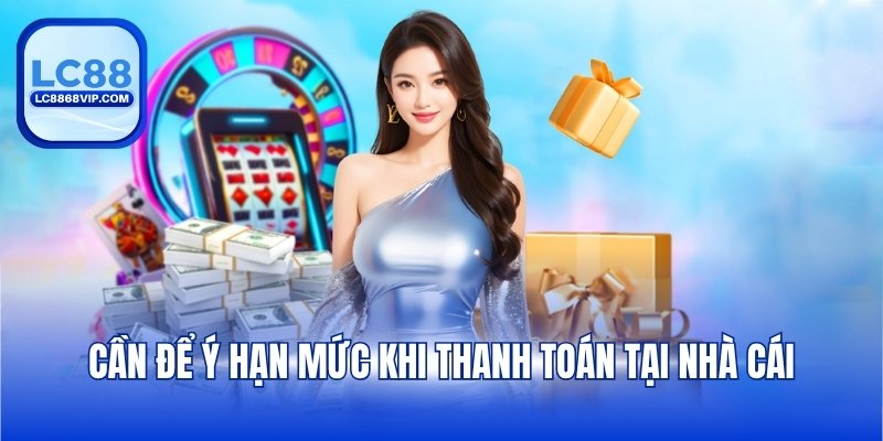 Nạp Tiền LC88 - Hướng Dẫn Chi Tiết Với Từng Phương Thức