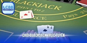 Casino LC88 – Cập Nhật Full Trò Chơi Sòng Bạc Trực Tuyến