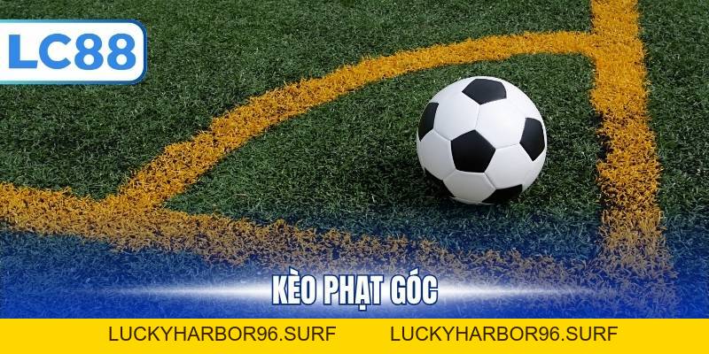 Kèo Phạt Góc – Top 5 Tỷ Lệ Kèo Cược Phổ Biến Cho Newbie