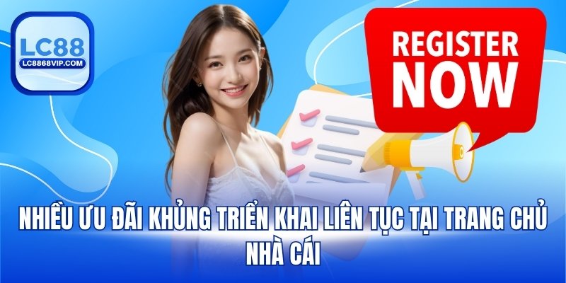 Đăng Ký LC88 - Tạo Tài Khoản Nhanh, Nhận Thưởng Khủng