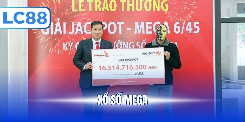 Xổ Số Mega 6/45 – Loại Hình Cược Hấp Dẫn Tỷ Lệ Thưởng Cao